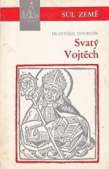 kniha Svatý Vojtěch Druhý pražský biskup, Řím Křesťanská akademie  1983