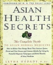 kniha Asian Health Secrets The Complete Guide to Asian Herbal Medicine, Crown Publishers 1996