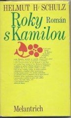 kniha Roky s Kamilou, Melantrich 1976