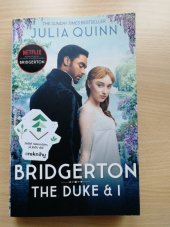 kniha Bridgerton  The Duke & I, Piatkus books 2020