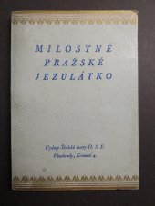 kniha Milostné pražské Jezulátko, Školské sestry O.S.F. 1929