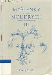 kniha Myšlenky a výroky moudrých o kráse, rozumu a pravdě 3 III, - O kráse, rozumu a pravdě, Start 1992