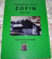 kniha Pohraniční rota Žofín 1964-66 Vzpomínky kuchaře, Jan Srnec 2023