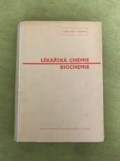 kniha Lékařská chemie Díl. 4, - Biochemie - Učeb. pro mediky a příruč. pro lékaře., Zdravotnické nakladatelství 1950