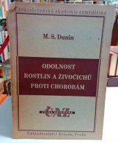 kniha Odolnost rostlin a živočichů proti chorobám, Čs. akad. zeměd. 1949