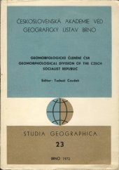 kniha Geomorfologické členění ČSR = Geomorphological division of the Czech Socialistic Republic : [sborník], Academia 1972