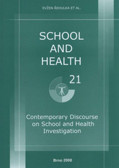 kniha School and health 21. 3, 2008, MSD 2008