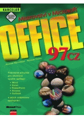 kniha Mistrovství v Microsoft Office 97 CZ, CPress 1999