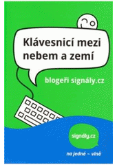 kniha Klávesnicí mezi nebem a zemí, Cesta 2010