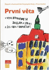 kniha První věta V pátek odpoledne se zaklapla vrata a škola mohla odpočívat., 65. pole 2013