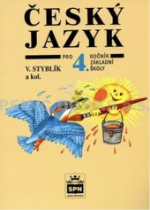 kniha Český jazyk pro 4.ročník základní školy, SPN 2004