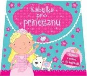 kniha Kabelka pro princeznu, Bookmedia 2016