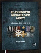 kniha Slavnostní medailové lišty, Německá říše 1933—1945, bez nakladatelství 2021