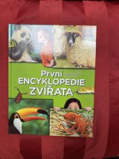 kniha První encyklopedie zvířata, Svojtka & Co. 2018