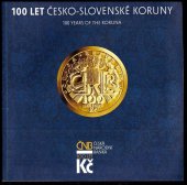 kniha 100 let Česko-slovenské koruny 1919-2019 Průvodce po výstavě, Česká národní banka 2019