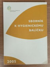 kniha Sborník k hygienickému balíčku, Ministerstvo zemědělství České republiky 2005