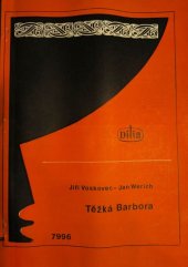 kniha Těžká Barbora 19 obr. o zmoudření eidamských, Dilia 1961