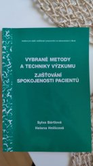 kniha Vybrané metody a techniky výzkumu zjišťování spokojenosti pacientů, Institut pro další vzdělávání pracovníků ve zdravotnictví 2000