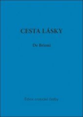 kniha Cesta lásky = (Via l'amore), OFTIS 2010