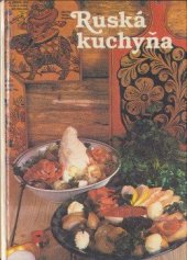 kniha Ruská kuchyňa, Príroda 1985