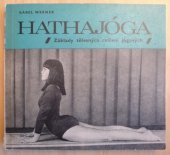 kniha Hathajóga základy tělesných cvičení jógových, Olympia 1971