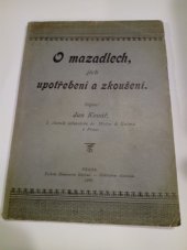 kniha O mazadlech, jich upotřebení a zkoušení, J. Kovář 1899