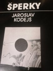 kniha Jaroslav Kodejš Šperky : 1968-1985 : Katalog výstavy, Brno [1986], Moravská galerie 1986