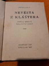 kniha Nevěsta z kláštera  Obraz mravů galantní doby, s.n. 1937