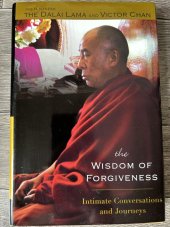 kniha The Wisdom of Forgiveness Intimate Conversations and Journeys, Riverhead Books 2005