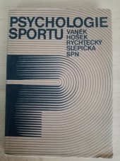 kniha Psychologie sportu Učebnice pro posl. stud. oboru tělesná výchova a sport, SPN 1980