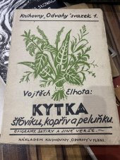 kniha Kytka šťovíku, kopřiv a peluňku Epigramy, satiry a jiné verše, Knihovna Odvahy 1927