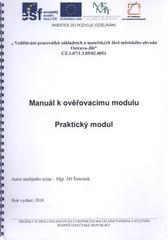 kniha Manuál k ověřovacímu modulu, Základní škola Ostrava-Dubina, Františka Formana 45 2010