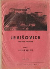 kniha Jevišovice historické vzpomínky, s. n.] 1945