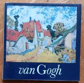 kniha Vincent van Gogh [monografie s ukázkami z výtvarného díla], Odeon 1983