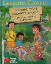 kniha Dobrodružství stromovic dvojčat Dvojčata pomáhají hadrosaurovi, Hodder Children's Books 2018