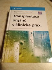 kniha Transplantace orgánů v klinické praxi , Grada 2021