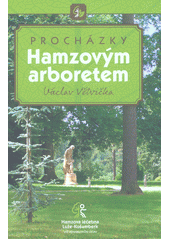 kniha Procházky Hamzovým arboretem, Hamzova léčebna 2019