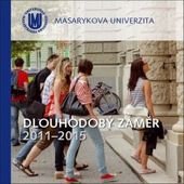kniha Masarykova univerzita dlouhodobý záměr 2011-2015, Masarykova univerzita 2010