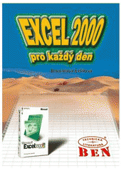 kniha EXCEL 2000 pro každý den, BEN - technická literatura 2000