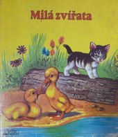 kniha Milá zvířata, J & J Morava 1994