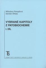 kniha Vybrané kapitoly z patobiochemie, Karolinum  2008