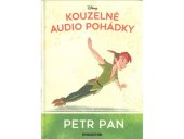 kniha Petr Pan Kouzelné audio pohádky - 8, De Agostini 2020