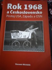 kniha Rok 1968 a Československo. Postoj USA, Západu a OSN., Historický ústav SAV 2008