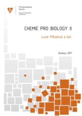 kniha Chemie pro biology II, Univerzita Palackého 2017