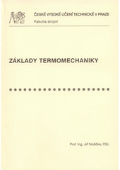 kniha Základy termomechaniky, České vysoké učení technické 2008