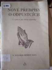 kniha Nové předpisy o odpustcích Co jsou a jak získat odpustky, Řád 1992