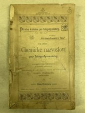 kniha Názvosloví chemické pro fotografy-amatéry, Nákladem Klubu fotografů-amatérů 1899