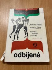 kniha Odbíjená metodika nácviku a tréninku, Olympia 1981