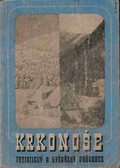 kniha Krkonoše, turistický a lyžařský průvodce, Propagační odbor při MNV a místní osvětová rada při MNV 1946