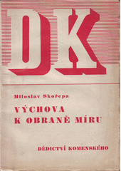 kniha Výchova k obraně míru, Dědictví Komenského 1938